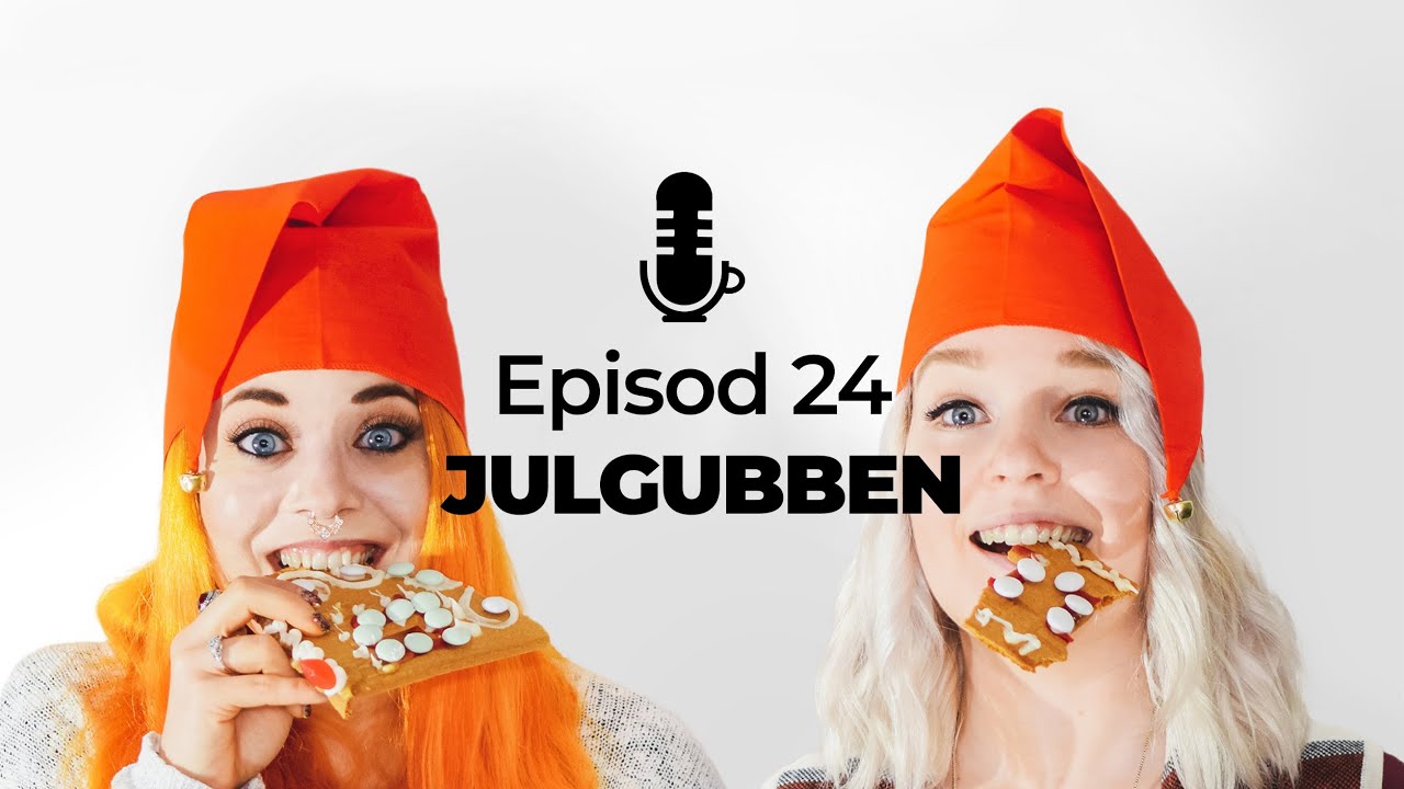 Episod 24 - Julgubben