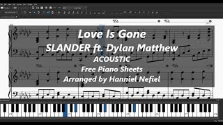 Video thumbnail of "SLANDER - Love Is Gone ft. Dylan Matthew (Acoustic + Free Piano Sheets)"