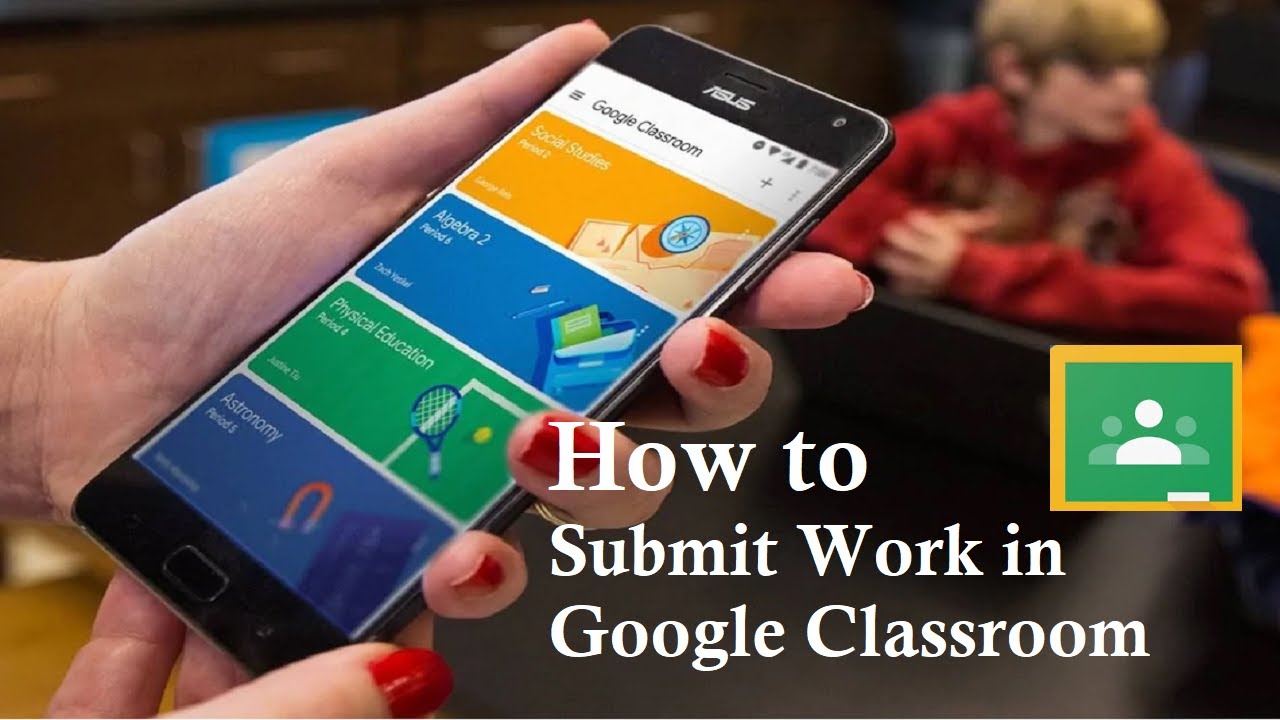 How to submit Assignment in Google classroom | Google tutorial | useful ...