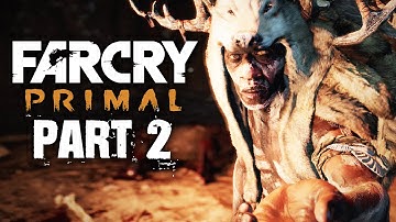 Far Cry Primal Gameplay Walkthrough Part 2 - TAMING A WOLF (FULL GAME)