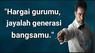 Quotes Kata-kata Bijak Tentang Guru Yang Penuh Makna. Kata Bijak