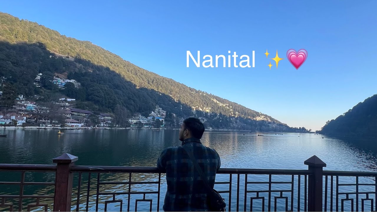 Nainital🏔️  | Uttarakhand
