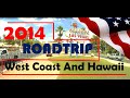Usa road trip  west coasthawaii  27k   2014 