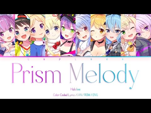 KAN ROM ENG Prism Melody Hololive COLOR CODED LYRICS 