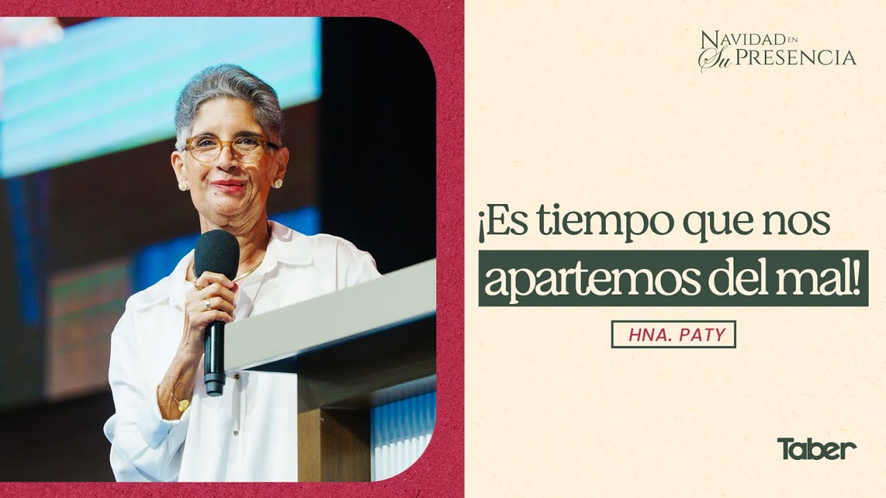 ¡Es tiempo que nos apartemos del  mal! | Hna. Patricia López Bertrand