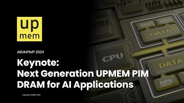 ABUMPIMP 2024 - Next Generation UPMEM PIM DRAM for AI Applications