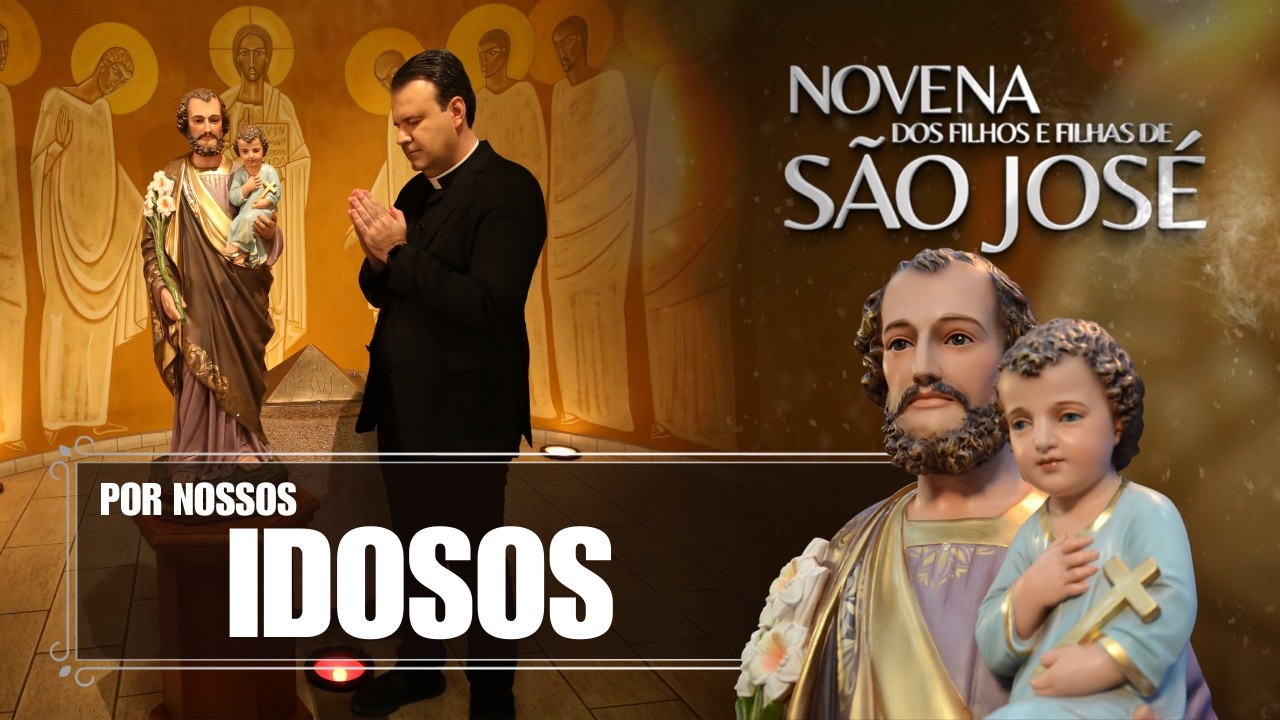 Novena dos Filhos e Filhas de São José - 05/03/2026
