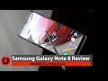 Samsung Galaxy Note 8 Review - Pro and Con