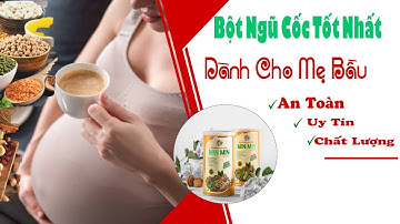 Ngũ Cốc Lợi Sữa Tốt Nhất Hiện Nay, Ngũ Cốc Lợi Sữa Min Min