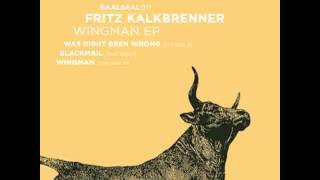 Fritz Kalkbrenner   Wingman