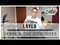 How to play Layla by Derek and the Dominos (Eric Clapton) on guitar