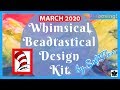 ✨MARCH 2020 ✨WHIMSICAL BEADTASTICAL | Soft Flex Mystery Design Kit 🎁Beaded Jewelry Making | Unboxing