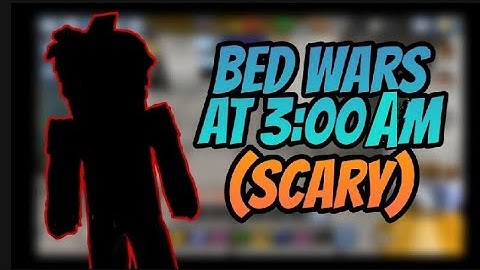 Bedwars At 3:00 AM (Scary) Null Spotted!?