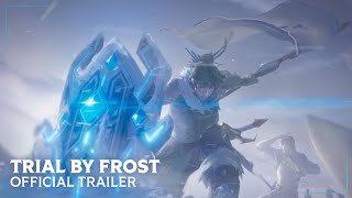 Altered TCG Trailer - "Trial by Frost"
