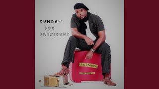 Sunday For President