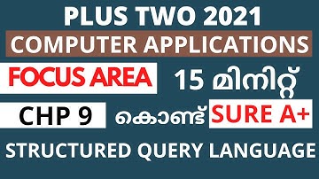 Chapter 9 | Focus Area 2021 | Plus Two Computer Application | Structured Query Language | Malayalam