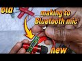 Homemade Bluetooth microphone 😱😱✅ a damaged neckband बनाया खराब नेकबेंड से ब्लूटूथमाइक#electronic