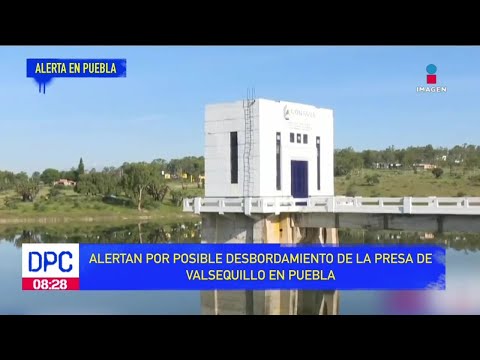 Alerta por posible desbordamiento de la presa de Valsequillo, Puebla | De Pisa y Corre