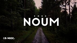 EM BE - Noum (Lyrics Video)