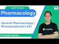 NEET PG 2022: General Pharmacology | Pharmacokinetics E01 | Let