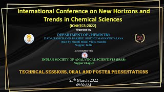 Day 02 - International Conference on New Horizons and Trends in Chemical Science (ICNHTCS-2022)
