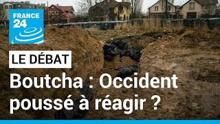 LE DÉBAT - Boutcha, l'Occident poussé à réagir ? Un génocide pour l'Ukraine, la Russie dément