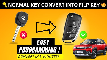 How To Convert Normal  Key into a Flip Key | Maruti Suzuki, Brezza 🔥