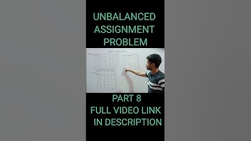 UNBALANCED| PART 8|#assignmentproblem #hungarian #operationresearch
