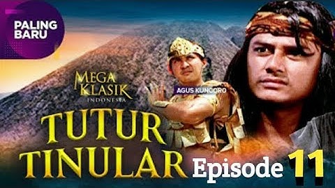 Tutur Tinular Episode 11 (Kembalinya Raden Wijaya)