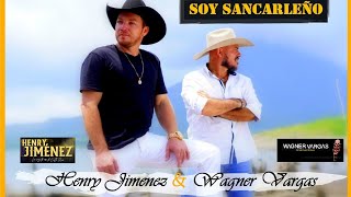 Soy Sancarleño Henry jimenez y Wagner Vargas Chords - Chordify