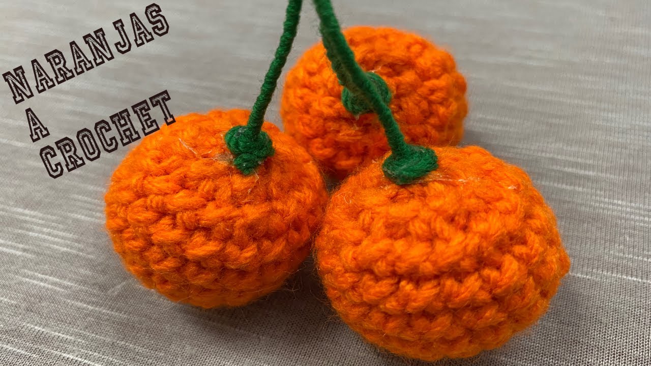 DESCUBRE COMO TEJER NARANJAS A CROCHET