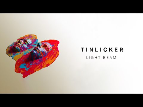 Tinlicker - Light Beam (@Tinlicker)