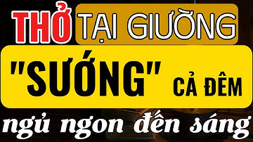 Bí Mật 8 Cách Thở Tụ Khí Đan Điền Tại Giường, Giúp Bạn Sướng Suốt Đêm