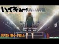 [AMV] Haikyuu!!: TO THE TOP Opening Full