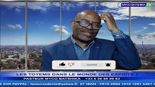 LES TOTEMS DANS LE MONDE DES ESPRITS PAR LE PASTEUR MYCO BATSHIKA