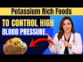 7 Potassium Foods That Help Control Blood Pressure Fast | Cardiologist Explain 