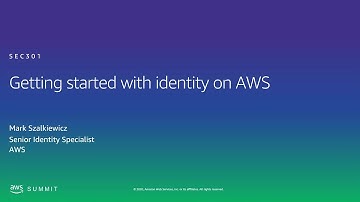 AWS AMER Summit 2020 | Getting started with identity on AWS