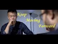 Keep moving forward  short film