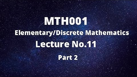 MTH001(Elementary/Discrete Mathematics) Lecture No.11 (Relations and Functions) Part-2