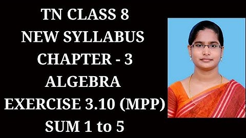8th maths Ch-3 Algebra |Exercise-3.10 (1 to 5 sums)| Samacheer One plus One channel