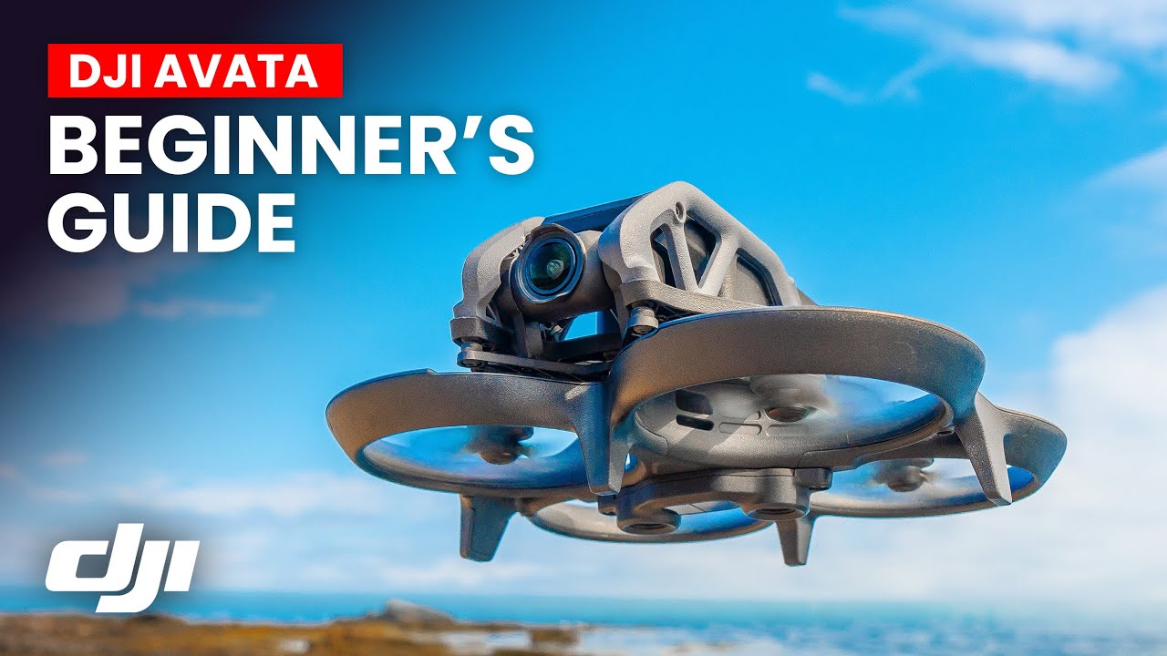 DJI AVATA Beginners Guide - Get Started Fast! 