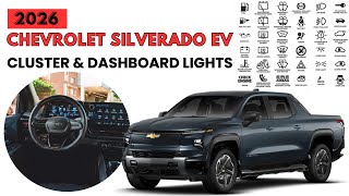 2026 Chevrolet Silverado EV Cluster Display & Dashboard Indicators Guide