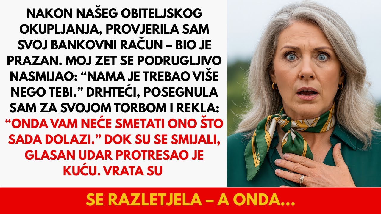 Nakon našeg obiteljskog okupljanja provjerila sam svoj bankovni račun – bio je prazan. Moja šogor...
