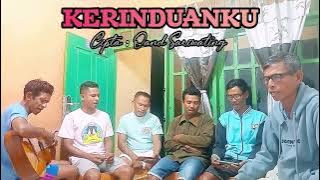 ✝️Lagu Rohani Kristen || KERINDUANKU || Cipta : Oand Sariwating || Voc : Kalvari Bebalain🎶🎶🎸🎸