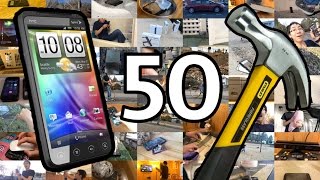 50 MORE WAYS TO BREAK A PHONE