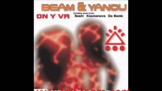 Beam & Yanou - On Y Va (Da Bomb Remix)