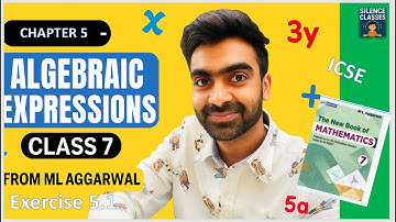 👉🫡Algebraic Expression Chapter 5 Maths Exercise 5.1 Class 7 ML Aggarwal @silenceclassesicse0510