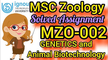 MZO-002 MSC Zoology January 2024 Solved assignment