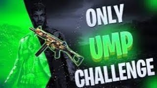 Bgmi Challenge Ump Only