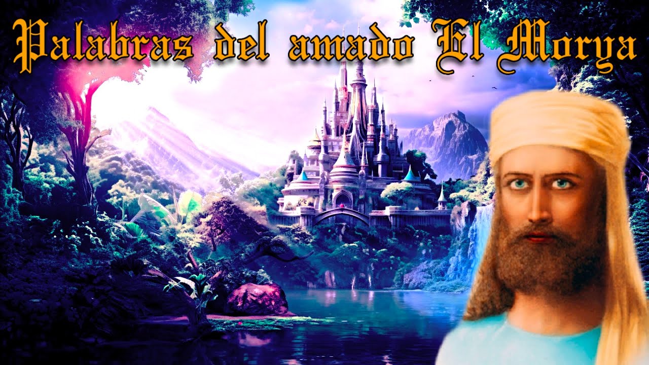 PALABRAS DEL AMADO EL MORYA